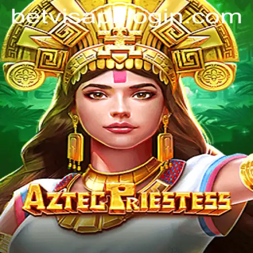Exploring the Mystique of AztecPriestess and the Role of BetVisa PH Login