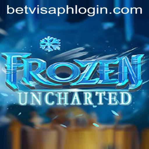Exploring the FrozenUncharted Adventure with BetVisa PH Login
