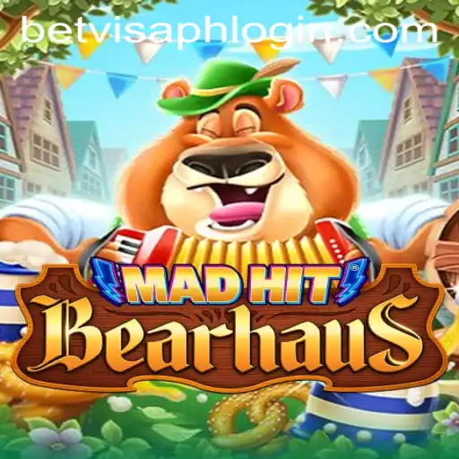 Exploring the Exciting World of MadHitBearhaus and BetVisa PH Login