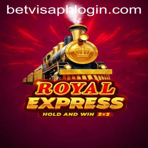 Explore the Exciting World of RoyalExpress and How to Access It with BetVisa PH Login